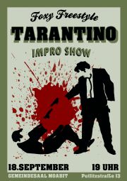 Tickets für Foxy Freestyle - Tarantino Improvisiert am 18.09.2016 - Karten kaufen